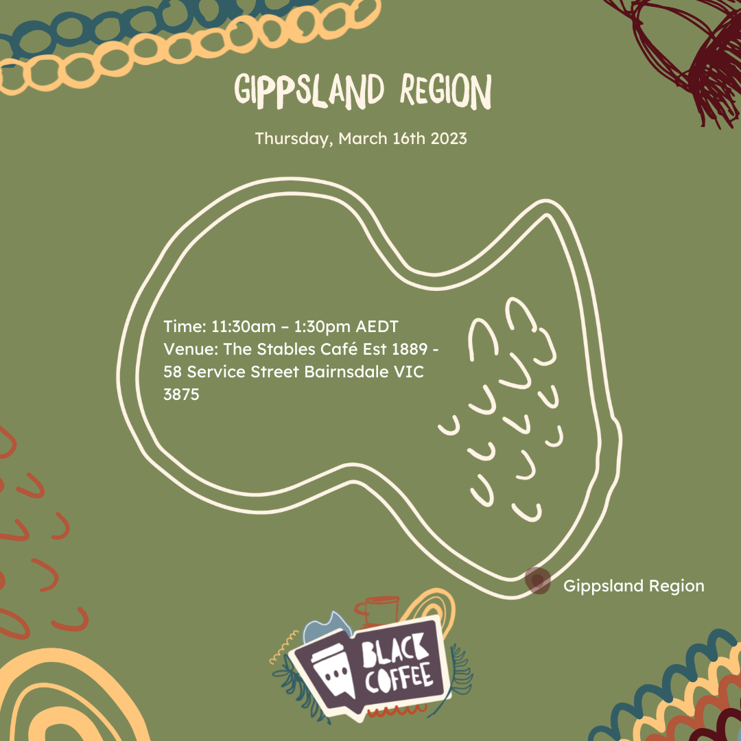 Gippsland Region Black Coffee Black Coffee Australia